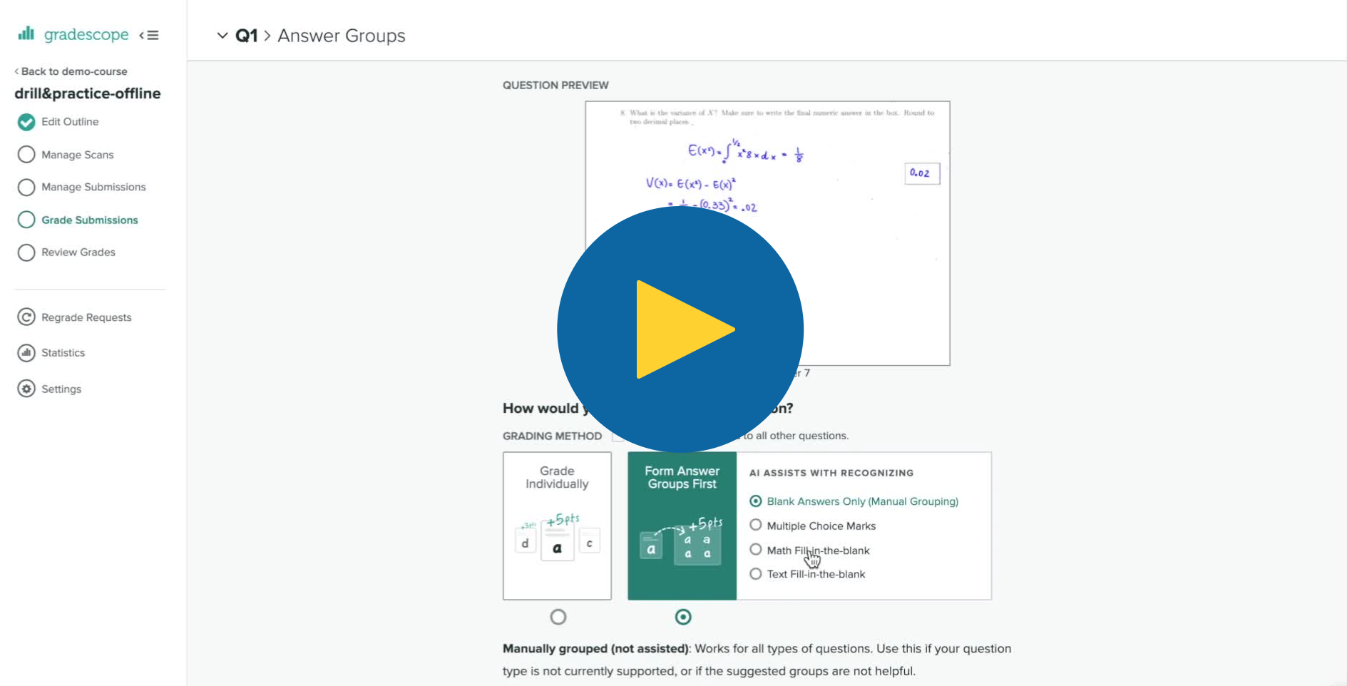 The video shows an example of how the AI-assisted grouping in Gradescope works. In the example, the AI tool automatically groups 6 answers into 3 groups and leaves 2 answers ungrouped. The grader browses the groups that were formed and confirms that the grouping was done correctly. Then the grader groups the 2 answers that were left ungrouped. Now 8 answers have been divided into 4 groups. The grader only needs to grade the 4 groups, and automatically all answers are given the feedback and mark corresponding to their group.